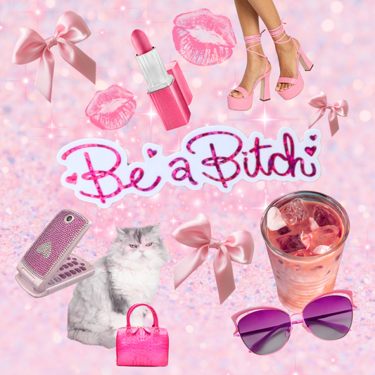 Be A Bitch Glitter Sticker