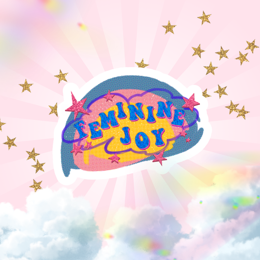 Feminine Joy Sticker